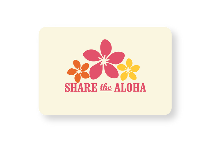 Share the Aloha Pua Gift Card