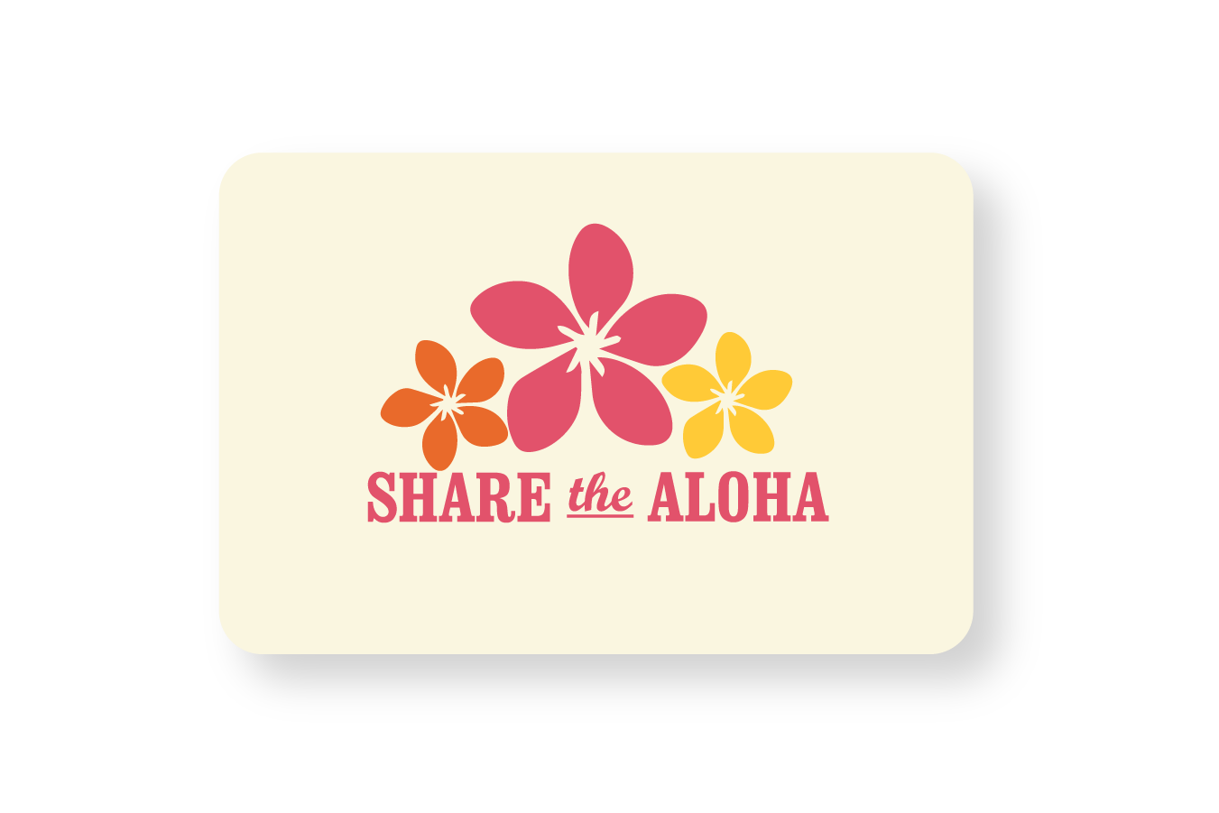 Share the Aloha Pua Gift Card
